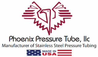 PHOENIX PRESSURE TUBE, LLC MANUFACTURER OF STAINLESS STEEL PRESSURE TUBING MADE IN USA