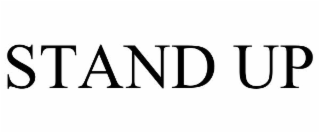 STAND UP