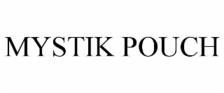 MYSTIK POUCH