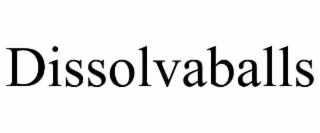 DISSOLVABALLS