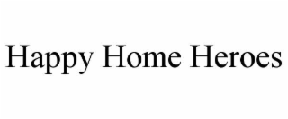HAPPY HOME HEROES