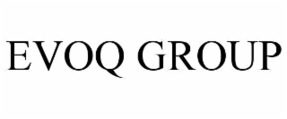 EVOQ GROUP