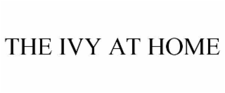 THE IVY AT HOME