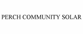 PERCH COMMUNITY SOLAR