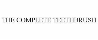 THE COMPLETE TEETHBRUSH