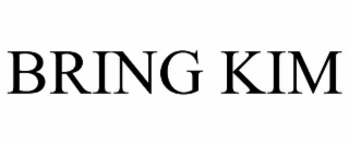 BRING KIM