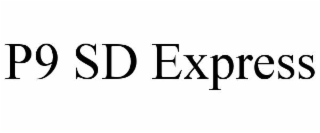 P9 SD EXPRESS