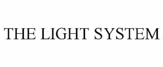 THE LIGHT SYSTEM