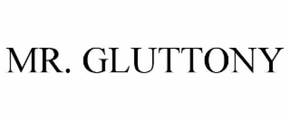 MR. GLUTTONY