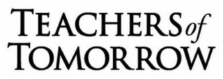 TEACHERS OF TOMORROW