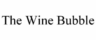THE WINE BUBBLE