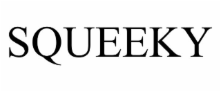 SQUEEKY
