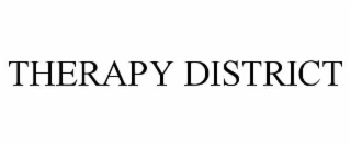 THERAPY DISTRICT