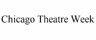 CHICAGO THEATRE WEEK