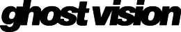 GHOST VISION
