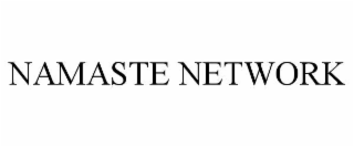 NAMASTE NETWORK