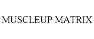 MUSCLEUP MATRIX