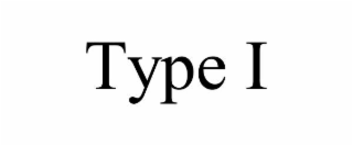 TYPE I