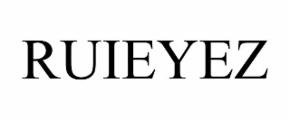 RUIEYEZ