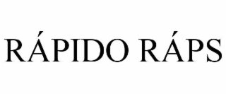 RÁPIDO RÁPS