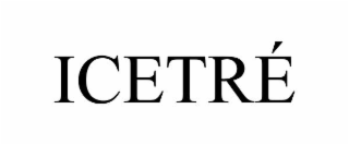 ICETRÉ