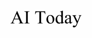 AI TODAY