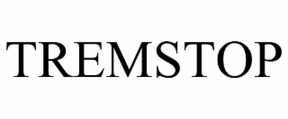TREMSTOP