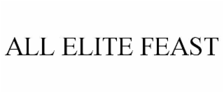 ALL ELITE FEAST