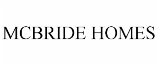 MCBRIDE HOMES
