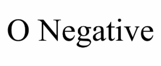 O NEGATIVE