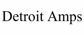 DETROIT AMPS