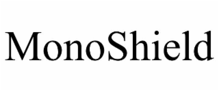 MONOSHIELD