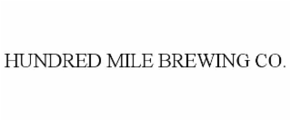 HUNDRED MILE BREWING CO.