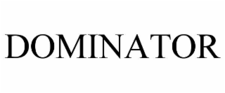 DOMINATOR