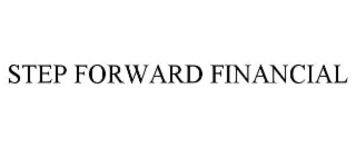 STEP FORWARD FINANCIAL