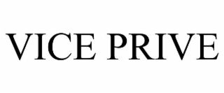 VICE PRIVE