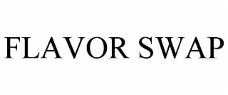 FLAVOR SWAP