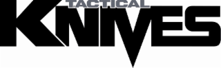 TACTICAL KNIVES