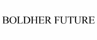 BOLDHER FUTURE