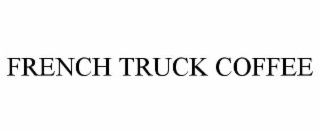 FRENCH TRUCK COFFEE