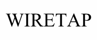 WIRETAP