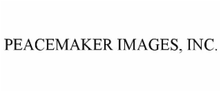 PEACEMAKER IMAGES, INC.