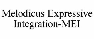 MELODICUS EXPRESSIVE INTEGRATION-MEI