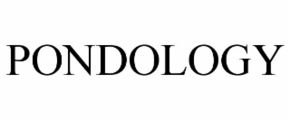 PONDOLOGY