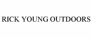 RICK YOUNG OUTDOORS