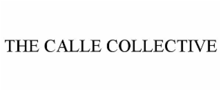THE CALLE COLLECTIVE
