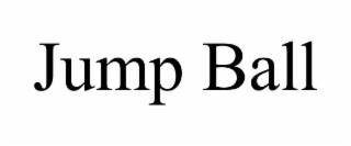 JUMP BALL
