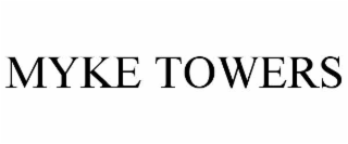 MYKE TOWERS
