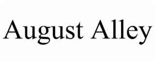 AUGUST ALLEY