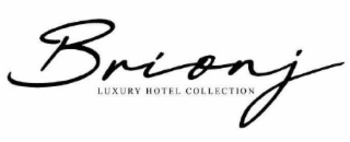BRIONJ LUXURY HOTEL COLLECTION